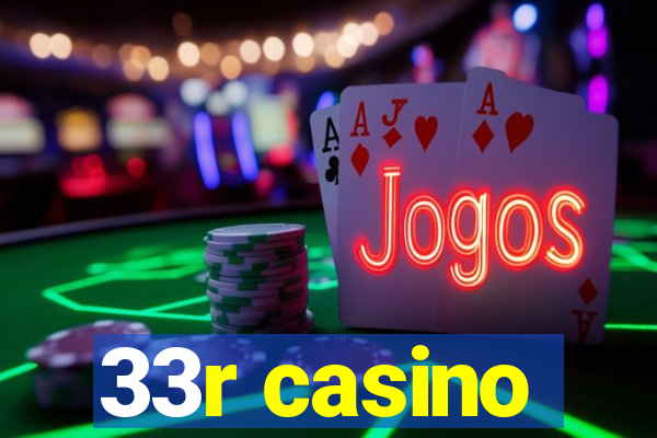 33r casino